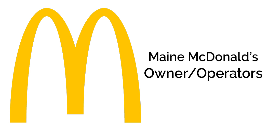 Logo of McDonald's featuring a large yellow "M" with the text "Maine McDonald's Owner/Operators" beside it.